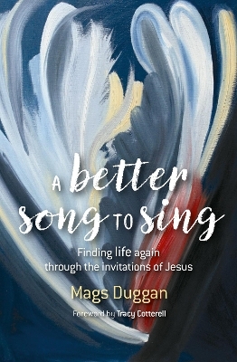 A Better Song to Sing - Mags Duggan