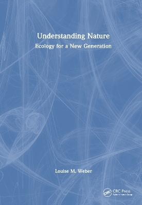 Understanding Nature - Louise M. Weber