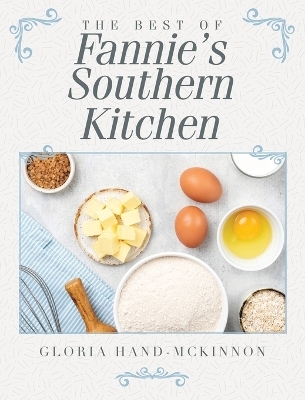 The Best of Fannie's Southern Kitchen - Gloria Hand-McKinnon