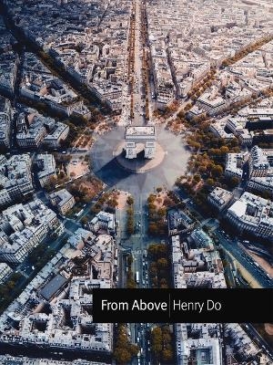 From Above - Henry Do