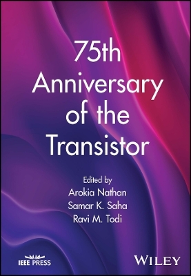 75th Anniversary of the Transistor - 