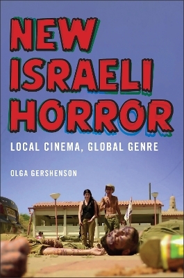 New Israeli Horror - Olga Gershenson
