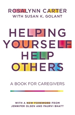 Helping Yourself Help Others - Rosalynn Carter
