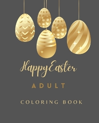 Happy Easter Coloring Book For Adults - Jolly Bern