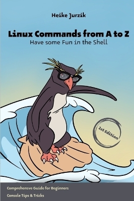 Linux Commands from A to Z - Heike Jurzik