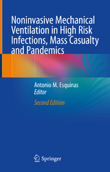 Noninvasive Mechanical Ventilation in High Risk Infections, Mass Casualty and Pandemics - Esquinas, Antonio M.