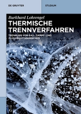 Thermische Trennverfahren - Lohrengel, Burkhard