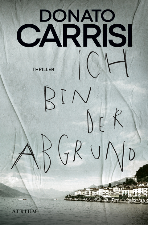 Ich bin der Abgrund - Donato Carrisi