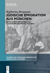 Jüdische Emigration aus München - Katharina Bergmann