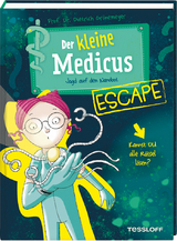 Der kleine Medicus. Escape. Jagd auf den Nanobot - Dietrich Grönemeyer