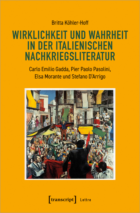 Wirklichkeit und Wahrheit in der italienischen Nachkriegsliteratur - Britta Köhler-Hoff