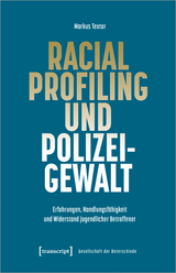 Racial Profiling und Polizeigewalt - Markus Textor