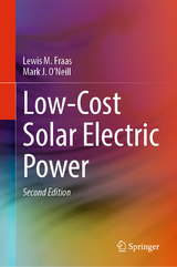 Low-Cost Solar Electric Power - Fraas, Lewis M.; O’Neill, Mark J.
