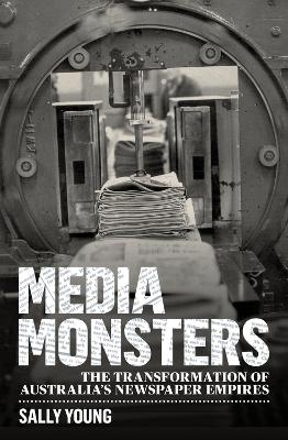 Media Monsters - Sally Young