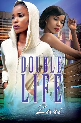 Double Life -  ZARI