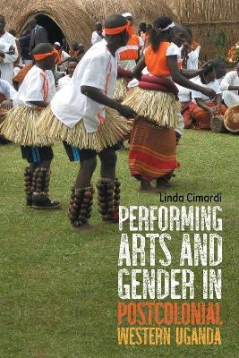 Performing Arts and Gender in Postcolonial Western Uganda - Dr Linda Cimardi