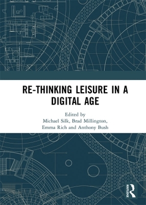 Re-thinking Leisure in a Digital Age - 