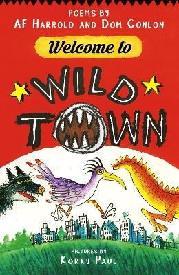 Welcome to Wild Town - AF Harrold, Dom Conlon