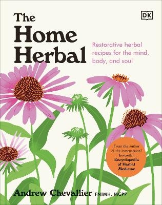 The Home Herbal - Andrew Chevallier