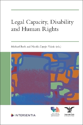 Legal Capacity, Disability and Human Rights - 