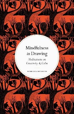 Mindfulness in Drawing - Wendy Ann Greenhalgh