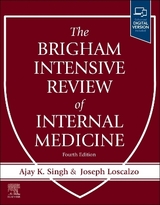 The Brigham Intensive Review of Internal Medicine - Singh, Ajay K.; Loscalzo, Joseph