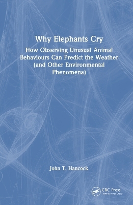 Why Elephants Cry - John T. Hancock