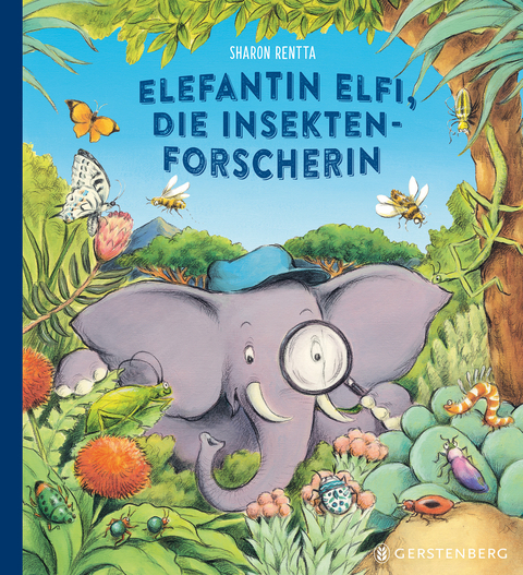 Elefantin Elfi, die Insektenforscherin - Sharon Rentta