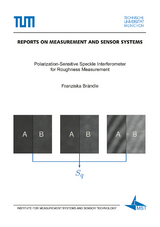 Polarization-Sensitive Speckle Interferometer for Roughness Measurement - Franziska Theresa Brändle