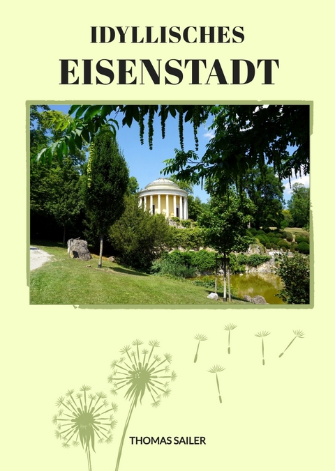 Idyllisches Eisenstadt - Thomas Sailer