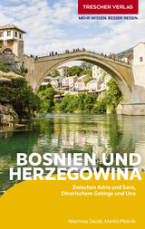 TRESCHER Reiseführer Bosnien und Herzegowina - Matthias Jacob; Plešnik, Marko