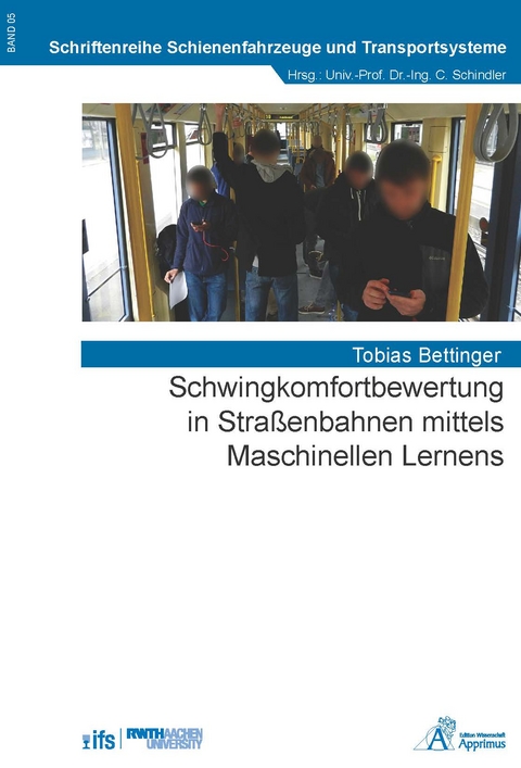 Schwingkomfortbewertung in Straßenbahnen mittels Maschinellen Lernens - Tobias Bettinger