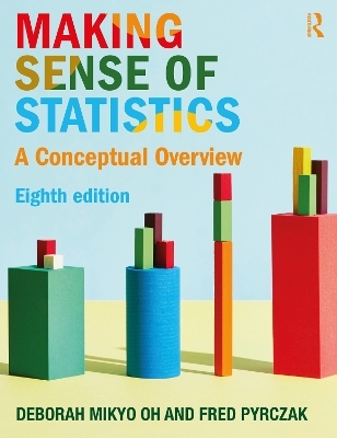 Making Sense of Statistics - Deborah M. Oh, Fred Pyrczak