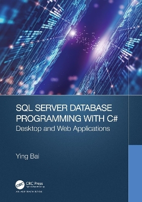 SQL Server Database Programming with C# - Ying Bai