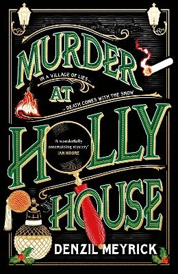 Murder at Holly House - Denzil Meyrick