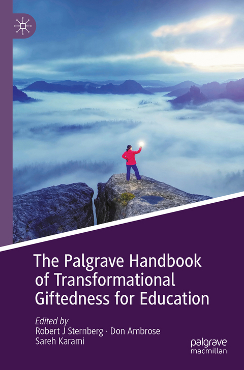 The Palgrave Handbook of Transformational Giftedness for Education - 