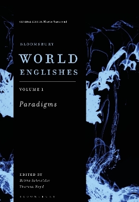 Bloomsbury World Englishes Volume 1: Paradigms - 