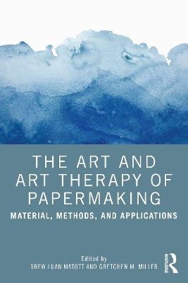 The art and art therapy of papermaking - 
