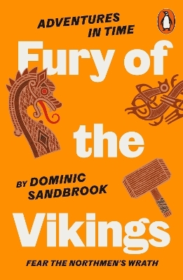 Adventures in Time: Fury of The Vikings - Dominic Sandbrook