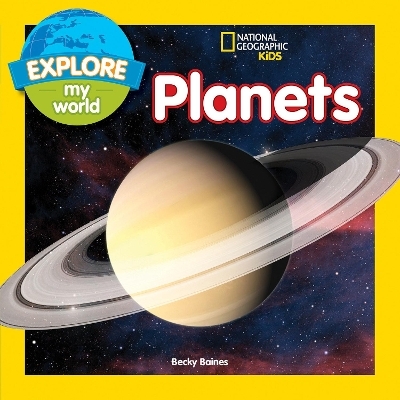 Explore My World Planets - Becky Baines