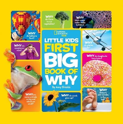 National Geographic Little Kids First Big Book of Why - Amy Shields