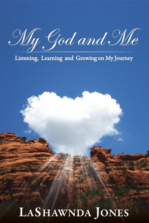 My God and Me -  LaShawnda Jones