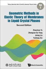 Geometric Methods In Elastic Theory Of Membranes In Liquid Crystal Phases (Second Edition) -  Liu Jixing Liu,  Xie Yuzhang Xie,  Tu Zhanchun Tu,  Ou-yang Zhong-can Ou-yang