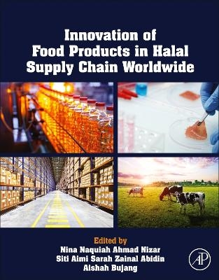 Innovation of Food Products in Halal Supply Chain Worldwide - 