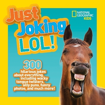 National Geographic Kids Just Joking LOL -  National Geographic Kids