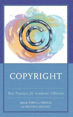 Copyright - Donna L. Ferullo, Dwayne K. Buttler