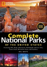 National Geographic Complete National Parks of the United States - White, Mel