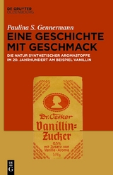 Eine Geschichte mit Geschmack - Paulina S. Gennermann