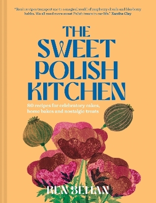 The Sweet Polish Kitchen - Ren Behan