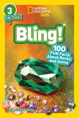 National Geographic Readers: Bling! (L3) - Emma Carlson Berne